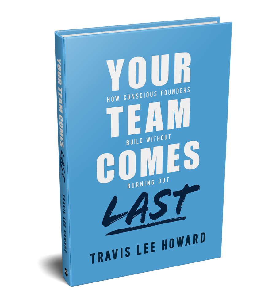 Your Team Comes Last by Travis Lee Howard, hardcover